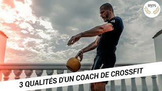3 qualités d'un coach CrossFit