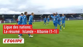 Le résumé d'Islande - Albanie - Foot - Ligue des Nations