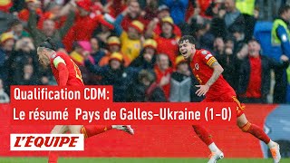 Le résumé de Pays de Galles-Ukraine - Foot - Qualification coupe du monde 2022