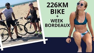 226km BIKE + Week Bordeaux