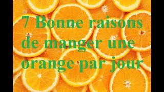 7 Bonne raisons de manger une orange par jour