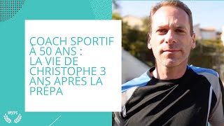 Coach sportif à 50 ans : la vie de Christophe 3 ans après la Prépa BPJEPS online
