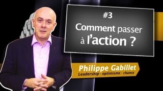 Comment passer à l'action - Philippe Gabilliet
