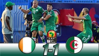 COTE D'IVOIRE vs ALGERIE / 1/4 de finale de la CAN 2019 / Résumé FR complet