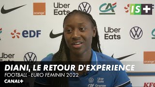 Diani, le retour d'expérience - Euro Féminin 2022