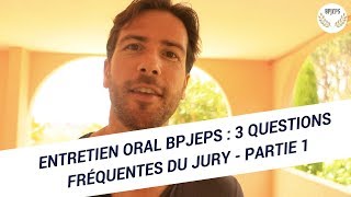 Entretien oral BPJEPS : 3 questions fréquentes du jury - Partie 1