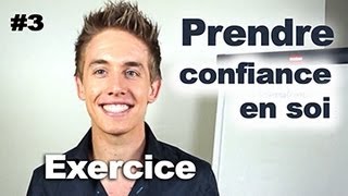 Exercice confiance en soi - VIDEO3