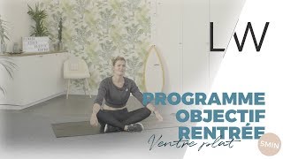 Exercices Ventre plat (5 min) // PROGRAMME OBJECTIF RENTREE
