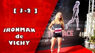 Ironman de Vichy 2015 - J-2 (Vlog)