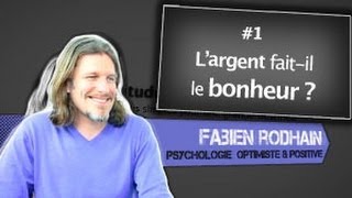 L'argent fait-il le bonheur ? Fabien Rodhain #1
