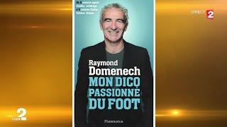 L'interview de Raymond Domenech