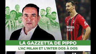 🇮🇹 La Gazzetta de Pippo : Un derby de Milan sans vainqueur