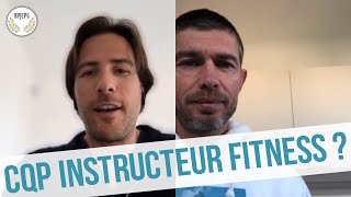 Le CQP Instructeur Fitness : interview de Guillaume Schroll