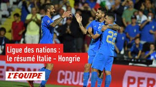 Le résumé d'Italie - Hongrie - Foot - Ligue des nations