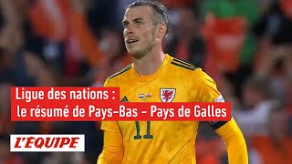 Le résumé de Pays-Bas - Pays de Galles - Foot - Ligue des nations