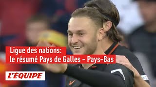 Le résumé de Pays de Galles - Pays-Bas - Foot - Ligue des nations