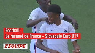 Le résumé de Slovaquie-France - Foot - Euro (U19)