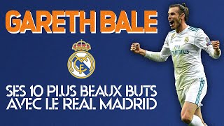 🇪🇸⚽️ Les 10 plus beaux buts de Gareth Bale avec le Real Madrid en Liga !