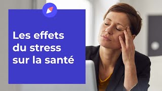 Les effets du stress sur la santé
