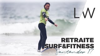 Ma 1ère retraite surf & fitness en Espagne avec vous!  // 365 Body By Lucile