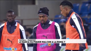 Malcom finalement vers le FC Barcelone