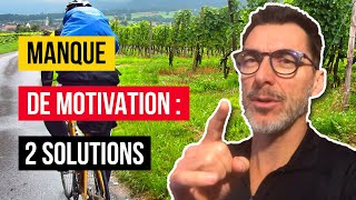 🚴 Manque de motivation : 2 solutions