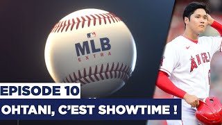 ⚾️ MLB Extra : Ohtani, c'est showtime !