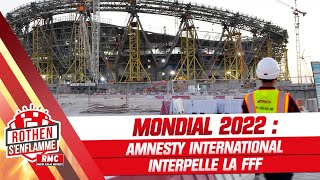 Mondial 2022 : Amnesty International interpelle la FFF sur les droits des travailleurs au Qatar