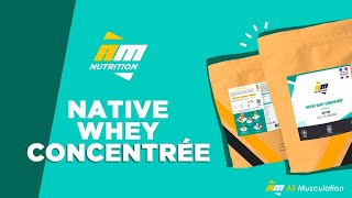 Native Whey Concentrée AM Nutrition 💥  La qualité à petit prix 😃