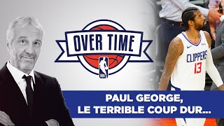 Overtime : Terrible coup dur pour Paul George