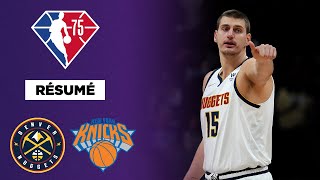 Résumé NBA VF : Denver Nuggets @ New York Knicks