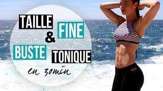 TAILLE FINE & BUSTE TONIQUE EN 30MIN (Full training)
