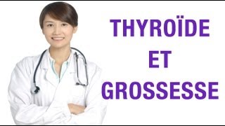 Thyroïde et grossesse