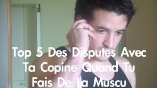 Top 5 Des Disputes Avec Ta Copine Quand Tu Fais De La Muscu