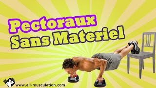 Top5 des exercices de Pectoraux sans Matériel - Muscler les pectoraux avec All musculation
