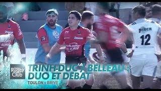 Trinh-Duc / Belleau : Duo et Débat - Toulon v Brive