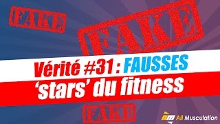 Vérité # 31 : Fausses stars Fitness et faux comptes sur les réseaux sociaux