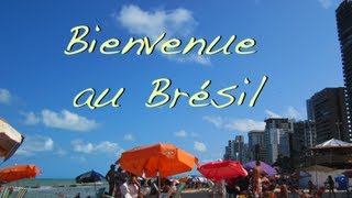 [VLOG]  Bienvenue à Recife !  BRESIL #1