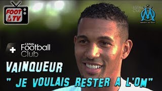 WILLIAM VAINQUEUR  JE VOULAIS RESTER A L'OM !  INTERVIEW EXCLUSIF | Canal Football club