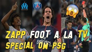 ZAPPING FOOT A LA TV #1 | REACTION SPECIAL OM - PSG !!