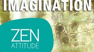Zen attitude - La forêt activatrice de l'imagination